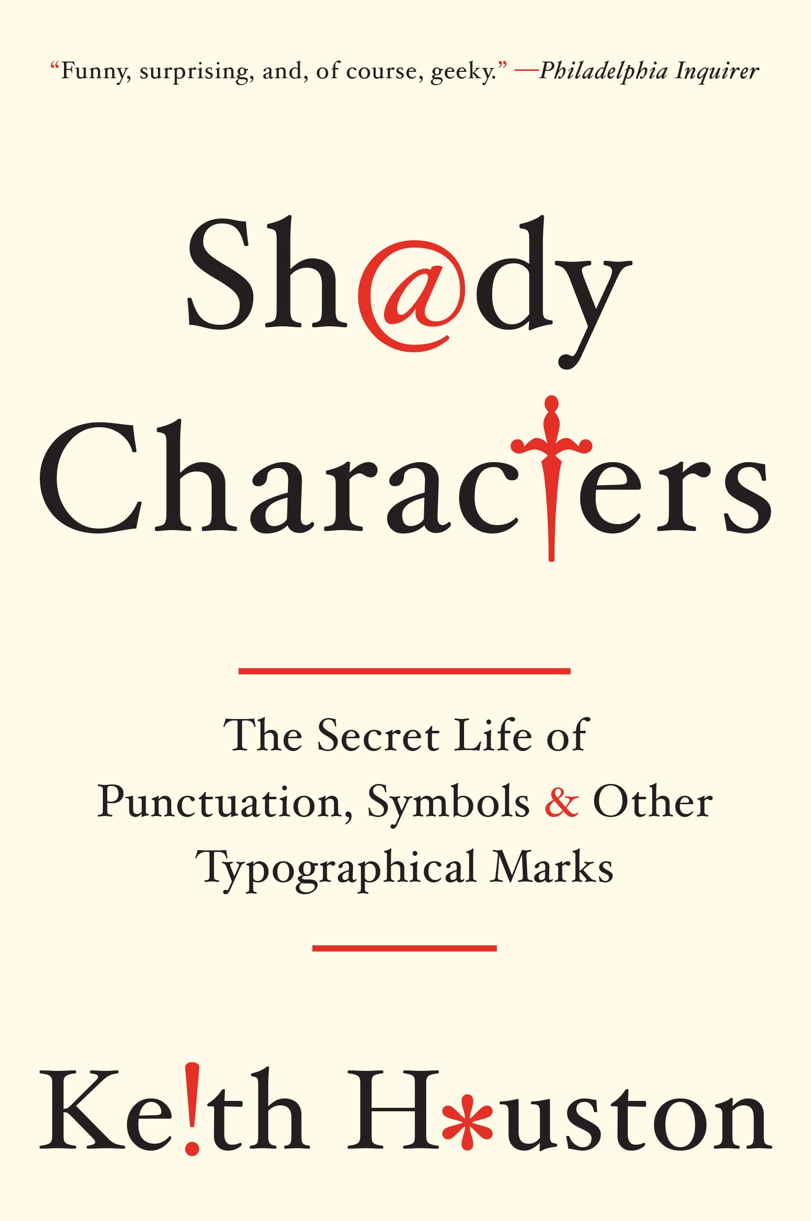 Shady Characters paperback (W. W. Norton., 2014).